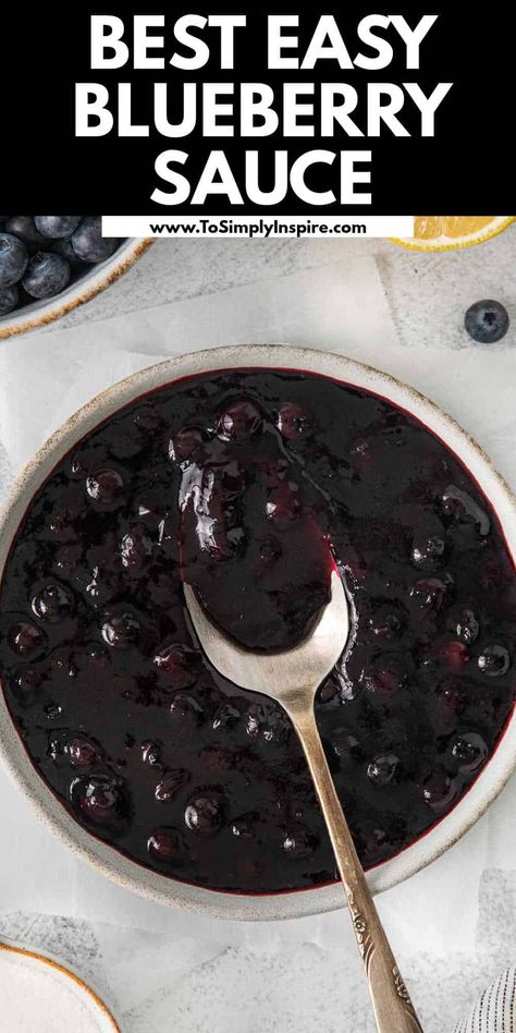 This easy homemade blueberry sauce recipe can be made in just 20 minutes using fresh or frozen blueberries, lemon, sugar, water, vanilla, and a cornstarch slurry for a delicious topping on breakfast favorites, and many different desserts and sweet treats! Blueberry Compote Recipe, Blueberry Sauce Recipe, Canned Blueberries, Blueberry Topping, Berry Sauce, Blueberry Compote, Lemon Blueberry Muffins, Blueberry Sauce, Easy Blueberry