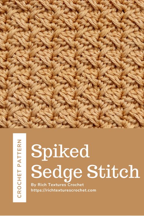 The Spiked Sedge Stitch worked in gold coloured yarn Textured Double Crochet Stitches, Double Crochet Variations, Crochet Half Ring Stitch, Double Crochet Stitches Variations, Opaque Crochet Stitches, Solid Crochet Stitches, Different Knitting Stitches, Double Sided Crochet, Textured Crochet Stitches