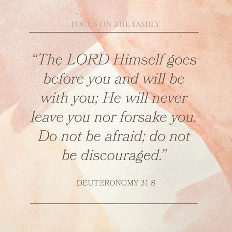 God Goes Before You, The Lord Goes Before You, The Lord Himself Goes Before You, I Will Not Leave You Or Forsake You, He Will Never Leave You Nor Forsake You, Deuteronomy 31:8 Scriptures, Celtic Christianity, Deuteronomy 31 8, Christ Centered Marriage