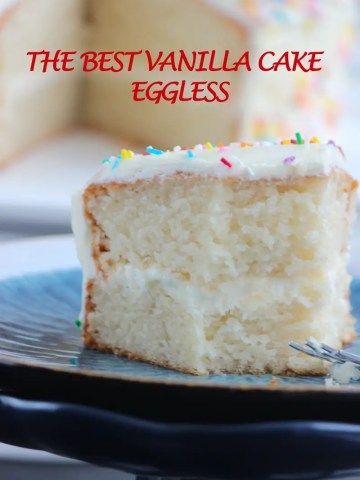 The Best Vanilla Cake Eggless / Eggless Vanilla Cake - Vege home cooking Chili Sauce Recipe Easy, Cake Recipes Eggless, The Best Vanilla Cake, Eggless Vanilla Cake Recipe, Best Vanilla Cake, Slow Cooker Stew Recipes, Marshmallow Fluff Recipes, Sweet Pepper Recipes, Homemade Vanilla Cake