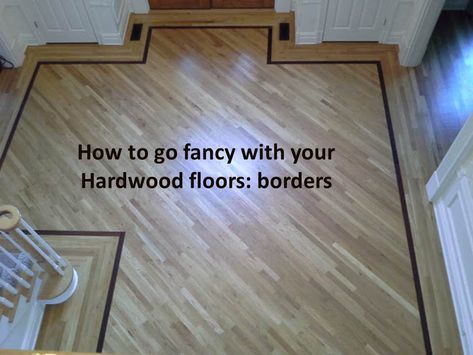 There's nothing like a border to give your hardwood floors some instant pizzazz. They can be the perfect finishing touch for a special room in the house Floor Border Design, Hardwood Floor Designs, Border Design Ideas, Floor Transitions, Stove Surround, Floor Inlay, Wood Floor Pattern, Inlay Flooring, Wall Removal