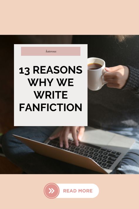 Fanfiction writers have many reasons why they write fanfiction. Here are 13 of them. Write Fanfiction, Fanfiction Writer, Types Of Fiction, Fan Fiction Stories, John Grisham, 13 Reasons Why, Fan Service, 13 Reasons, Buffy The Vampire