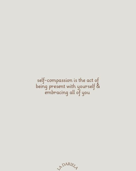 When we practice compassion with ourselves, we cultivate inner harmony. We bring all parts of us together, gathering them for the same cause: helping the whole self. Self-compassion teaches us to drop our armor with ourselves and embrace ourselves as we are. When we practice self-compassion, we give ourselves the most precious gift: the gift of true presence Con amor, Dariela 🌹 Self Compassion Quotes, Compassion Quotes, Inner Harmony, Precious Gift, Self Compassion, The Whole, Self Care, Self Love, Acting