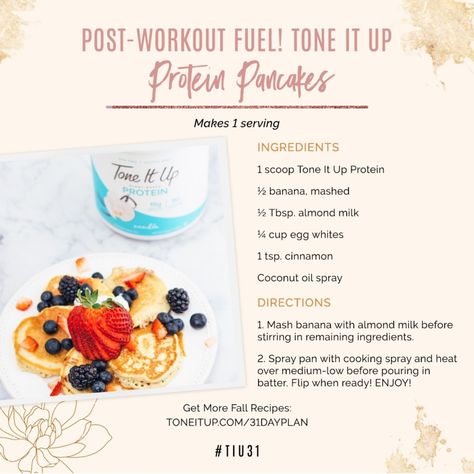 TIU protein pancakes Tone It Up Pancakes, Tiu Recipes, Skinnyish Dish, Coconut Oil Spray, Clean Keto, Wakey Wakey, High Protein Meal Prep, Protein Meal, Breakfast Bites