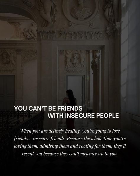 You deserve to be surrounded by people who celebrate your growth, not people who are threatened by it. Insecure friends will unintentionally turn your progress into their own pain, measuring themselves against you and feeling left behind. This isn’t love; it’s a trap. Insecure Friends, Feeling Left Behind, Insecure People, Surrounded By People, Losing Friends, T Love, Left Behind, You Deserve, Beautiful Words