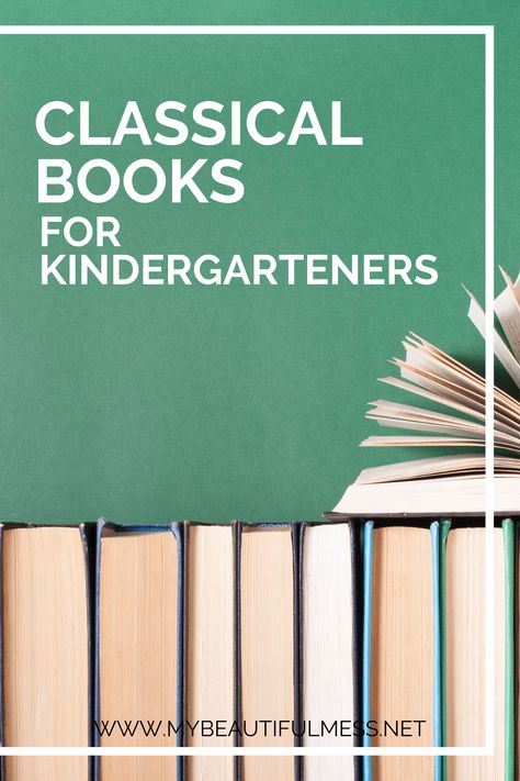 Books For Kindergarteners, Classical Education Homeschool, Classical Books, Classical Homeschool, Classical Literature, Homeschool Books, Margaret Wise Brown, Toddler Education, Kindergarten Books