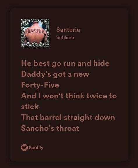 santeria - sublime Sublime Lyrics, Santeria Sublime, Merliah Summers, Music Stuff, Song Lyrics, Graffiti, Healing, Fan Art, Songs