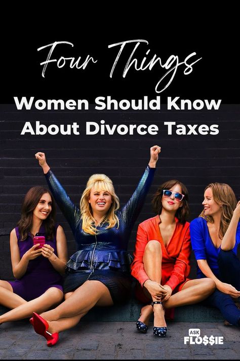 FOUR THINGS WOMEN SHOULD KNOW ABOUT DIVORCE TAXES Newly Divorced Mom, Divorce Tips, Single Mom Inspiration, Newly Divorced, Newly Single, Tips For Moms, Divorce Advice, Financial Help, Money Advice