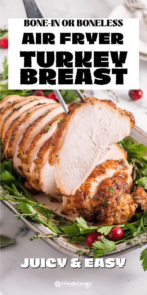 Juicy Air Fryer Turkey Breast (Bone-in or Boneless) • TFC Air Fryer Turkey Tenderloin Boneless, Oven Roasted Turkey Breast Boneless, Healthy Turkey Breast Recipes, Boneless Turkey Roast Recipes, Turkey Breast Air Fryer, Turkey Breast Recipes Boneless, Cosori Recipes, Air Fryer Turkey Breast, Aloha Chicken