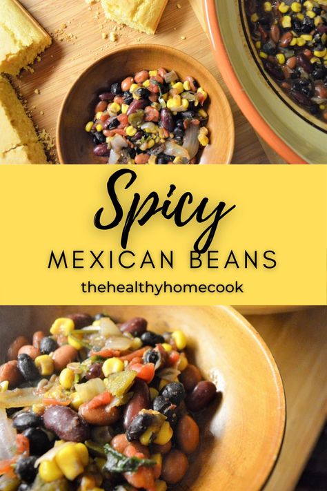 Spicy Mexican Beans - The Healthy Home Cook Mexican Beans, Mexican Dinners, Mexican Black Beans, South American Recipes, Black Bean Recipes, Winter Comfort Food, American Recipes, Mexican Dinner, Homemade Snacks