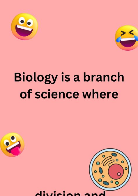 Funny joke about Biology branch of Science, on a pink background. The image has text and emoticons. Joke In English, Jokes For Teachers, Biology Jokes, Student Jokes, Branches Of Science, Teacher Quotes Funny, Funny Quotes In Urdu, English Jokes, Biology Teacher