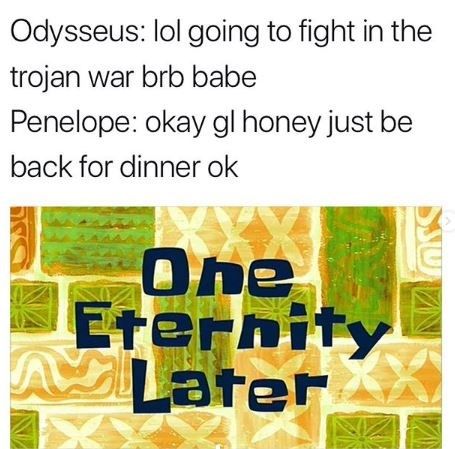 Funny Greek Mythology Memes Fit For The Gods The Odyssey Memes, Greek Memes Mythology, Funny Greek Mythology, Greek Memes, Greek Mythology Humor, History Jokes, Greek Myth, Greek Gods And Goddesses, Greek And Roman Mythology