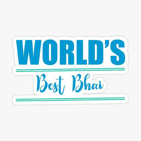 Get my art printed on awesome products. Support me at Redbubble #RBandME: https://www.redbubble.com/i/sticker/World-s-best-bhai-Rakhi-Raksha-bandhan-rakhri-by-HariniArts/84724563.EJUG5?asc=u Indian Stickers, Raksha Bandhan, World's Best, Allianz Logo, Sticker Design, My Art, Awesome Products, Vinyl Sticker, For Sale