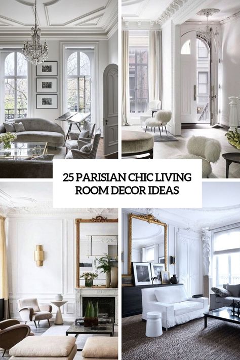 25 Parisian Chic Living Room Decor Ideas Paris Inspired Living Room, Parisian Chic Decor Living Room, Parisian Living Room Ottoman, Parisian Living Room Rugs, Parisian Formal Living Room, Parisian Art Deco Living Rooms, Parisian Mirror Living Rooms, Paris Apartment Aesthetic Living Room, Parisian Rug Living Rooms