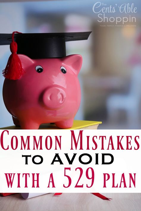 Common Mistakes to Avoid with a 529 Plan College Savings Plan, 529 College Savings Plan, College Savings, 529 Plan, Going To College, College Scholarships, College Admissions, College Fund, Saving For College