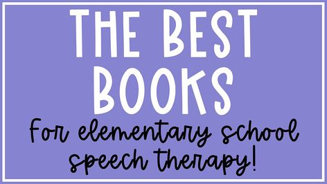 The Best Books for Literacy-Based Therapy intervention in Speech Therapy Best Books For Speech Therapy, Literacy Based Speech Therapy, Speech Therapy Books, Books For Speech Therapy, Speech And Language Therapy, School Speech Therapy, Slp Resources, Literacy Lessons, The Best Books