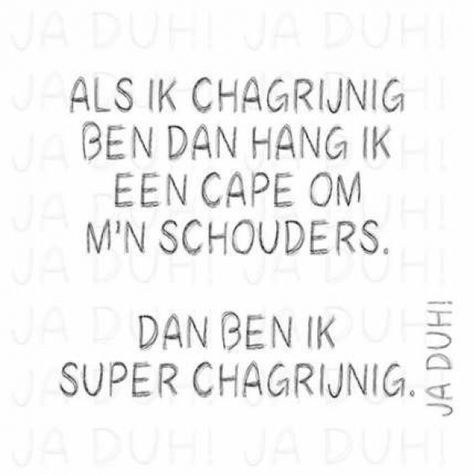 Quotes Nederlands, Dutch Quotes, Humor Quotes, Laugh Out Loud, Animal Jokes, To Laugh, Out Loud, Funny Texts, Make Me Smile