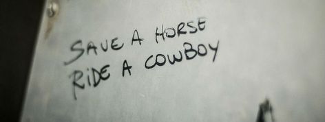 Cowboys In Love Aesthetic, Country Twitter Header, Save A House Ride A Cowboy, Ride A Cowboy Save A Horse, Cowboy Aesthetic Quotes, Cowboy Pfp Aesthetic, Cowboy Twitter Header, Save A Horse Ride A Cowboy Aesthetic, Save A Horse Ride A Cowboy Tattoo