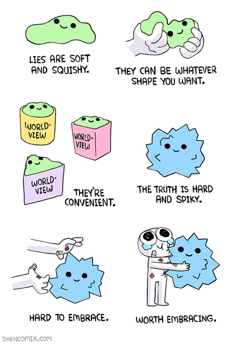 Embrace the truth no matter how hard to embrace. | Read more Shen Comix on GoComics.com #truth #webcomic #reallife Shen Comics, Owlturd Comics, Life Comics, Funny Comic Strips, Writing Prompt, Memes Humor, Cute Comics, Funny Comics, New Memes