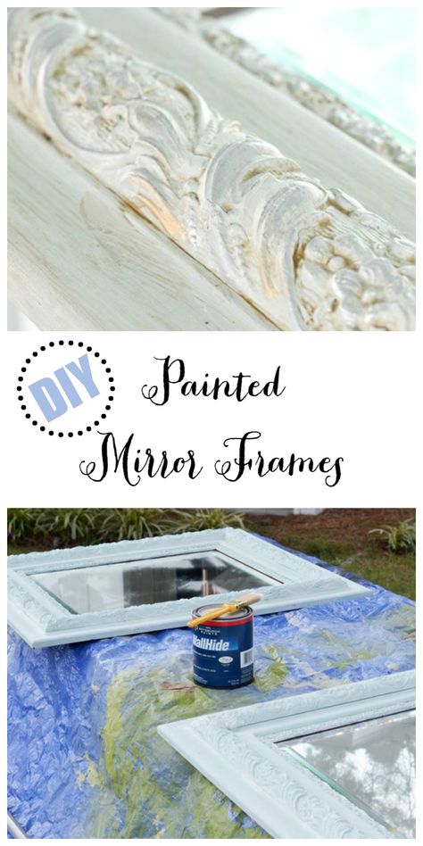 DIY Painted Mirror Frames | Cottage at the Crossroads Diy Distressed Mirror Frame, Paint Old Mirror Frame, How To Distress A Mirror Frame, How To Distress A Mirror, Painted Mirror Frames, Diy Painted Mirror, Shabby Chic Painted Mirrors, Painted Mirrors, Painting Mirror Frames