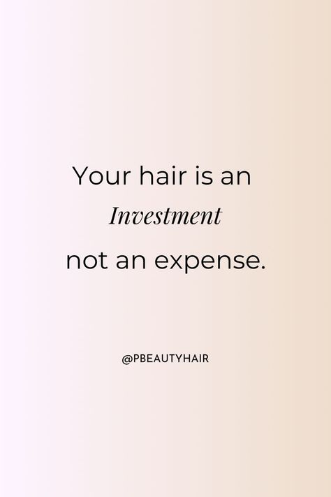 Your hair is an investment not an expense. #hair #hairwig #wigs Wig Hairstylist Aesthetic, Wig Quotes, Hairstylist Aesthetic, Tech Aesthetic, Visual Board, Random Quotes, Brand Story, Wig Hairstyles, Beautiful Hair