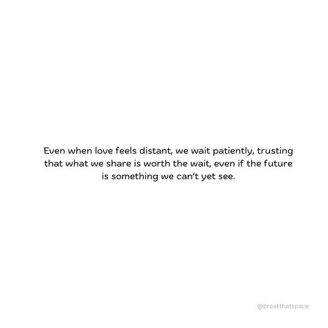 🌸 Even when love feels distant, we wait patiently. 🌸 ✨ Because true love isn’t about instant gratification—it’s about holding on through the uncertainty, trusting that what you share is worth every moment of waiting, even if the future isn’t clear yet. ⏳💖 It’s in the patience, the faith, and the quiet understanding that real connections take time to grow and flourish. 🌱 So if you’re waiting, know that love’s journey is always worth it. 🛤️💫 👉 Tag someone who believes in the power of patienc... Waiting For Love Quotes, Uncertainty Quotes, Waiting Quotes, Waiting For Love, Instant Gratification, Love S, Waiting For Someone, Worth The Wait, Crush Quotes