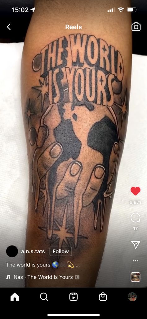 The World Is Mine Tattoo, Notorious Big Poster, World Is Yours Tattoo, The World Is Yours Tattoo, Space Tattoo Sleeve, Black Men Tattoos, Girl Thigh Tattoos, Big Poster, Men Tattoos