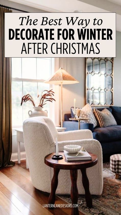 Transform your home with The Best Winter Decor Ideas for After Christmas! Dive into Rustic Winter Decor and Farmhouse Winter Decor for cozy January vibes. Explore Winter Home Decor Cozy ideas and discover ways to infuse minimalist living rooms with post-Christmas charm. January Decorating Ideas House, Winter Living Room Decor Cozy, Winter Home Decor After Christmas, Winter Decorating Ideas After Christmas, Home Decor After Christmas, January Decor After Christmas, January Decorating Ideas, Winter Home Decor Cozy, January Home Decor Ideas