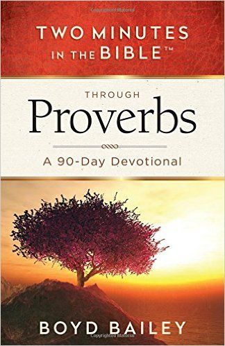 Book Review- Two Minutes in the Bible Through Proverbs The Book Of Proverbs, Everyday Challenges, Book Of Proverbs, Love You Husband, Devotional Reading, Daily Bible Reading, Devotional Books, Finding God, Daily Reading