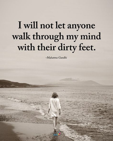 Positive Energy + on Instagram: “Double TAP if you agree.  I will not let anyone walk through my mind with their dirty feet. - Mahatma Gandhi #positiveenergyplus” Mahatma Gandhi, Double Tap, Happy Quotes, Positive Energy, My Mind, Positive Vibes, Personal Growth, Positive Quotes, Words Of Wisdom