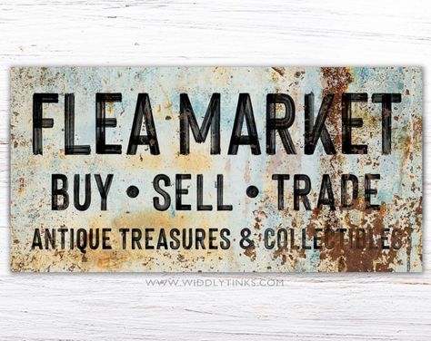 flea market simple Flea Market Signs, Flea Market Sign, Dog Grandma, Vintage Flea Market, Market Sign, Antique Signs, Buy Sell Trade, Family Name Signs, State Fair