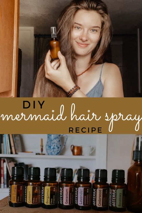 Mermaid Spray For Hair Growth, Mermaid Hair Essential Oils, Diy Mermaid Hair, Mermaid Hair Spray, Almond Oil Hair, Wavy Hair Diy, Doterra Hair, Diy Hair Spray, Hair Oil Recipe