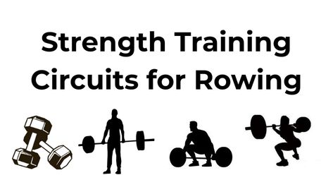 Strength Training Circuits for Rowing - Rowing Stronger Rowing Machine Workout, Single Arm Row, Muscle Hypertrophy, Plyometric Workout, Strength Training Program, Deep Squat, Strong Legs, Overhead Press, Reverse Lunges