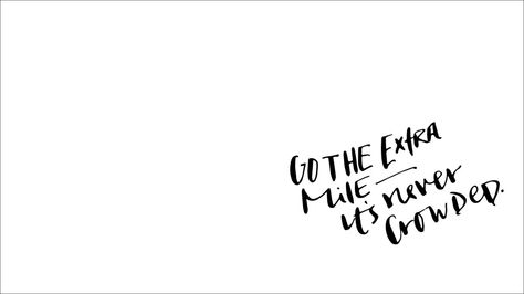 Black white minimal go extra mile desktop wallpaper background Life Is Tough But So Are You Desktop Wallpaper, Horizontal Wallpaper Quotes, Macbook Wallpaper Aesthetic High Quality Desktop Quote, White Aesthetic Background Laptop, Inspirational Computer Wallpaper, White Desktop Background, Black And White Desktop Wallpaper, January Inspiration, Inspirational Desktop Wallpaper