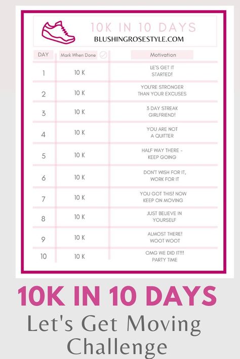 10k In 10 Days - Let's Get Moving Challenge - Blushing Rose Style Blog 10k Steps A Day Challenge, 10000 Steps A Day Challenges, 10k Steps A Day, Wellness Girlie, 10k Challenge, 10000 Steps A Day, 10000 Steps, 10k Steps, Womens Fitness