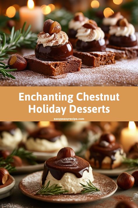 Assorted chestnut desserts decorated with whipped cream and chocolate, perfect for holiday celebrations. Fancy Winter Desserts, Light Christmas Desserts, Chestnut Desserts, Chestnut Dessert, Chestnut Recipes Desserts, Unique Holiday Desserts, Chestnut Mousse, Light Christmas Dessert, Quick Sweets