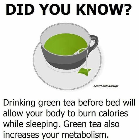 Burn Calories While Sleeping, Green Tea Before Bed, Drinking Green Tea, Tea Before Bed, Nutrition Sportive, Tea Health Benefits, Green Tea Benefits, Smoothie Challenge, Good Smoothies