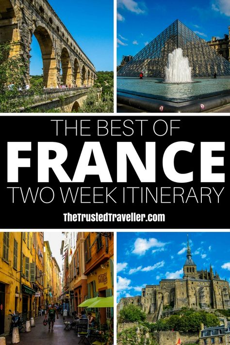 The Best of France: A Two Week Itinerary - The Trusted Traveller Andorra Travel, Things To Do In France, France Honeymoon, French Travel, France Itinerary, France Travel Guide, Backpacking Europe, Visit France, Have Inspiration