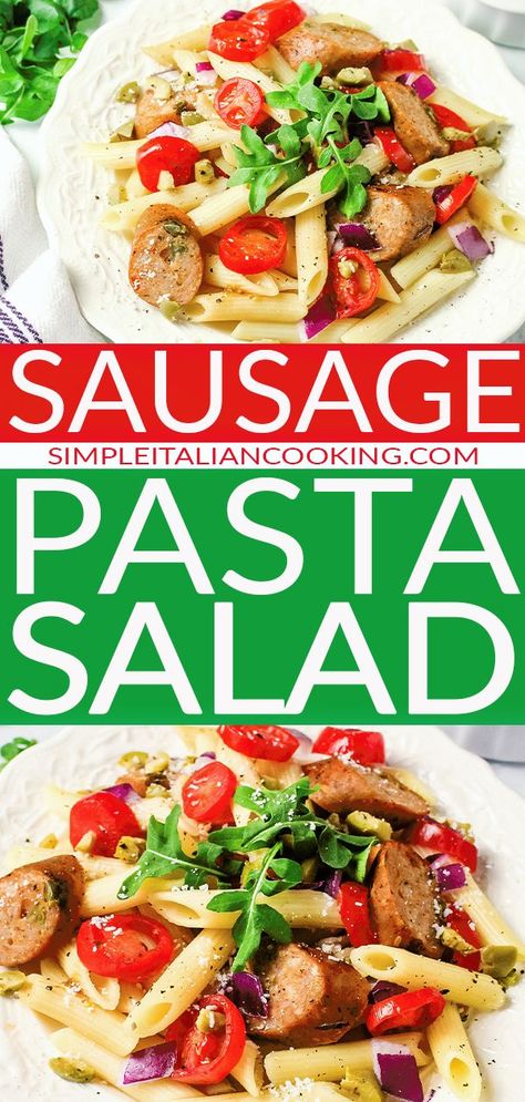 Pasta Salad With Italian Sausage, Sausage Pasta Salad Recipes, Sausages And Salad, Pasta Salad With Chicken Sausage, Cold Sausage Pasta Salad, Chicken Sausage Pasta Salad, Italian Sausage Pasta Salad, Italian Sausage Salad, Pasta Salad With Sausage