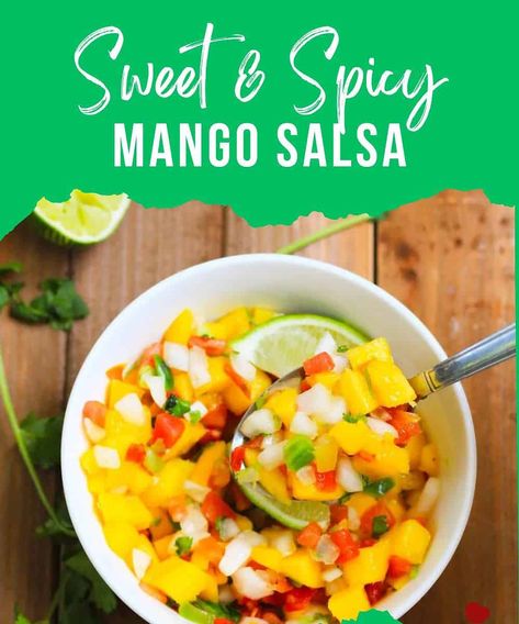 The Ultimate Guide to Making Sweet and Spicy Mango Salsa - Ev's Eats Salsa Recipe Easy, Easy Mango Salsa Recipe, Sweet Salsa, Mango Salsa Recipe, Dip For Tortilla Chips, Taco Wraps, Mango Salsa Recipes, Refreshing Snacks, Mild Salsa