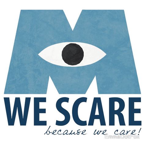 We Scare Because We Care! by EmmaDotFox Disney Pixar Quotes, We Scare Because We Care, Pixar Quotes, Daycare Crafts, Pixar Movies, Trunk Or Treat, Monsters Inc, Diy Signs, Fall Festival