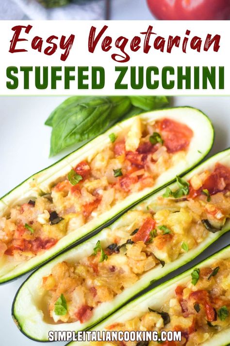 Enjoy this easy and delicious Italian stuffed zucchini recipe loaded with amazing Italian flavors that make this meatless recipe a perfect family favorite. This healthy recipe can be enjoyed for lunch, dinner or a side dish! via @simpleitalian Stuffed Zucchini Recipes Vegetarian, Vegetarian Stuffed Zucchini Boats, Stuffed Zucchini Boats Vegetarian, Zucchini Boats Vegetarian, Stuffed Zucchini Recipes, Italian Stuffed Zucchini Boats, Vegetarian Stuffed Zucchini, Vegetarian Zucchini Boats, Italian Appetizers Easy