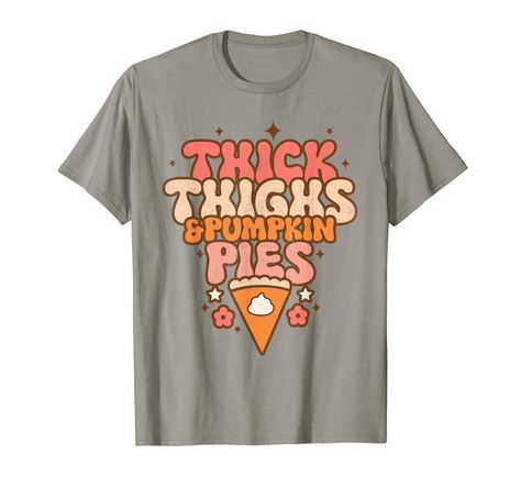 Pies Thanksgiving, Thanksgiving Tshirts, Baby Thanksgiving, Thanksgiving Pumpkin Pie, Funny Thanksgiving Shirts, Pumpkin Pies, Thanksgiving Baby, Thanksgiving Quotes, Thanksgiving Shirt