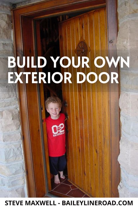 Build Your Own Front Door, Making An Exterior Door, How To Build An Exterior Door, Diy Wooden Front Door, How To Build A Front Door, Diy Modern Front Door, Diy Exterior Door Build, Outdoor Doors Ideas, Basement Door Exterior