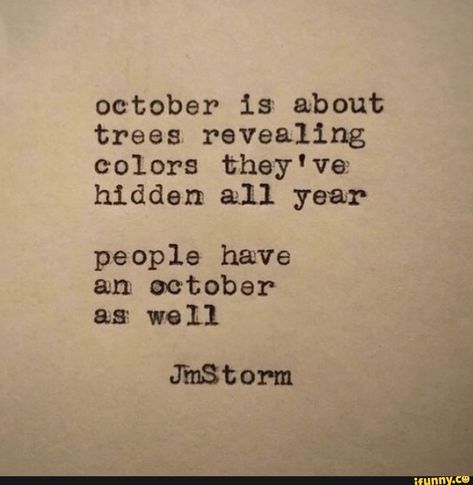 Jm Storm Quotes, October Quotes, Storm Quotes, Autumn Quotes, Poem Quotes, Poetry Quotes, Pretty Words, Typewriter, The Words