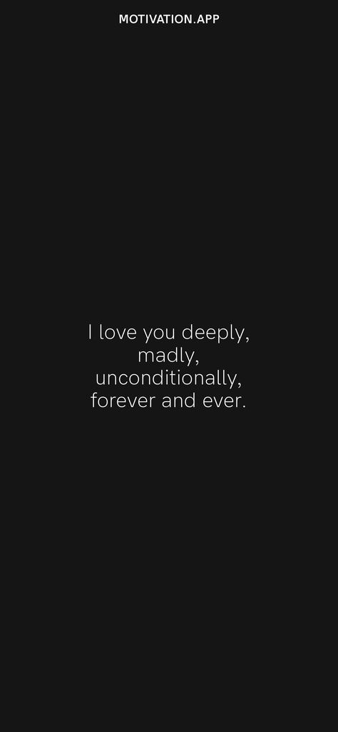 Deeply Love Quotes Feelings, I Am Deeply In Love With You, I Love You Unconditionally Quotes, Deeply In Love Quotes For Him, I Love You Unconditionally, Madly In Love With You Quotes, Deeply In Love Quotes, Loving Someone Quotes, I Love You Deeply