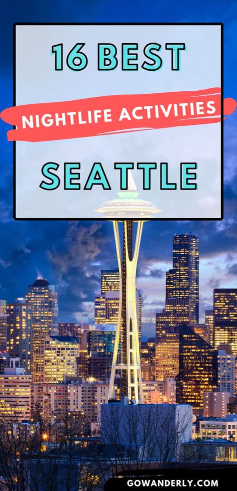 Things to Do in Seattle at Night Seattle Date Ideas, Seattle At Night, Seattle Nightlife, Things To Do In Seattle, Indoor Skydiving, Visit Seattle, Lake Union, Downtown Seattle, Dinner Cruise