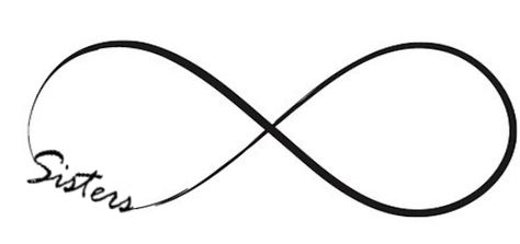 Sister Infinity Sisters Infinity Tattoos, Infinity Sister Tattoo, Sister Tattoo Infinity, Sister Tattoo Designs, Sisters Tattoo, Infinity Tattoos, Infinity Sign, Sister Tattoos, Infinity Symbol