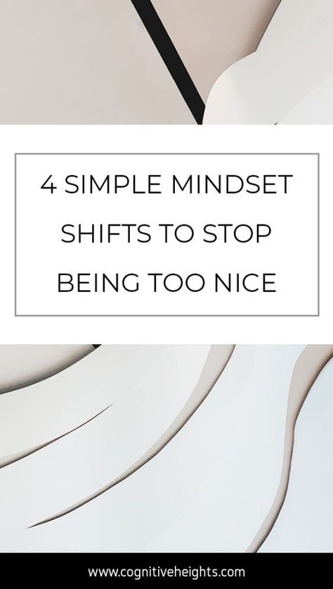 How to Stop Being Too Nice - Cognitive Heights How To Stop Being Too Nice, How To Stop Being Nice, Being Too Nice, How To Stop Over Thinking, How To Stop Thinking About Something, How To Stop Thinking About What Others Think, When You Can’t Stop Thinking About Someone, Techniques To Stop Overthinking, Mental Health Crisis