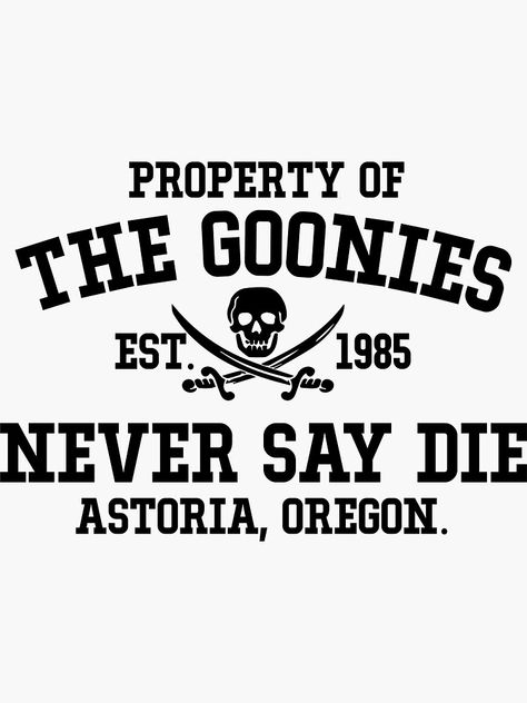 Movie Svg Free, Goonies Sticker, Los Goonies, Goonies Never Say Die, The Goonies, Goonies, Cricut Free, Cricut Craft Room, Diy Cricut